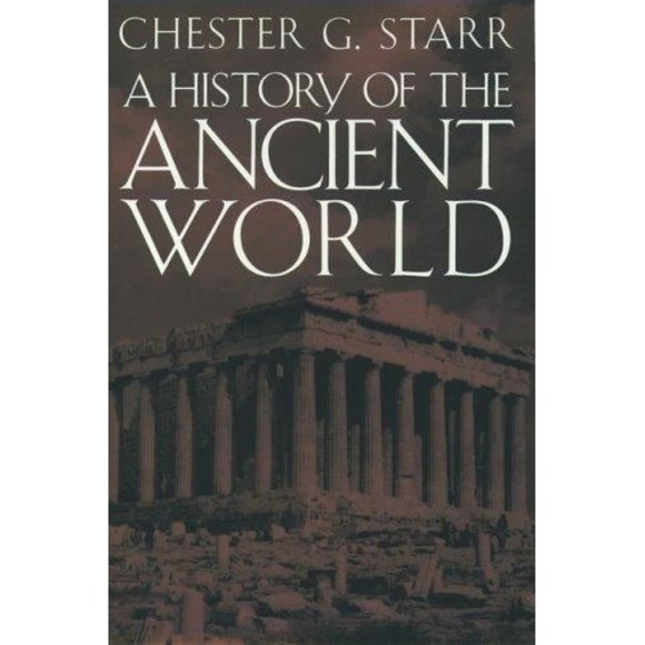 Other - History of the Ancient World by Chester G. Starr Jr. and Chester G. Starr (1991,